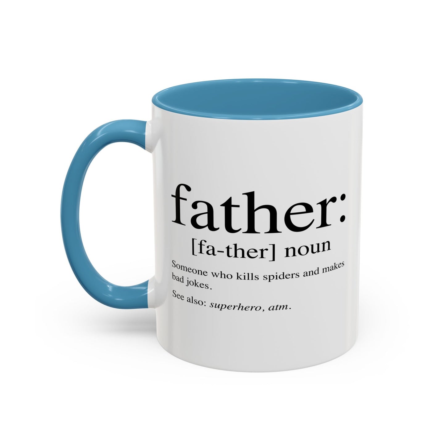 Father Noun | Funny Sarcastic Mug Accent BiColor Funny Sarcastic Mug