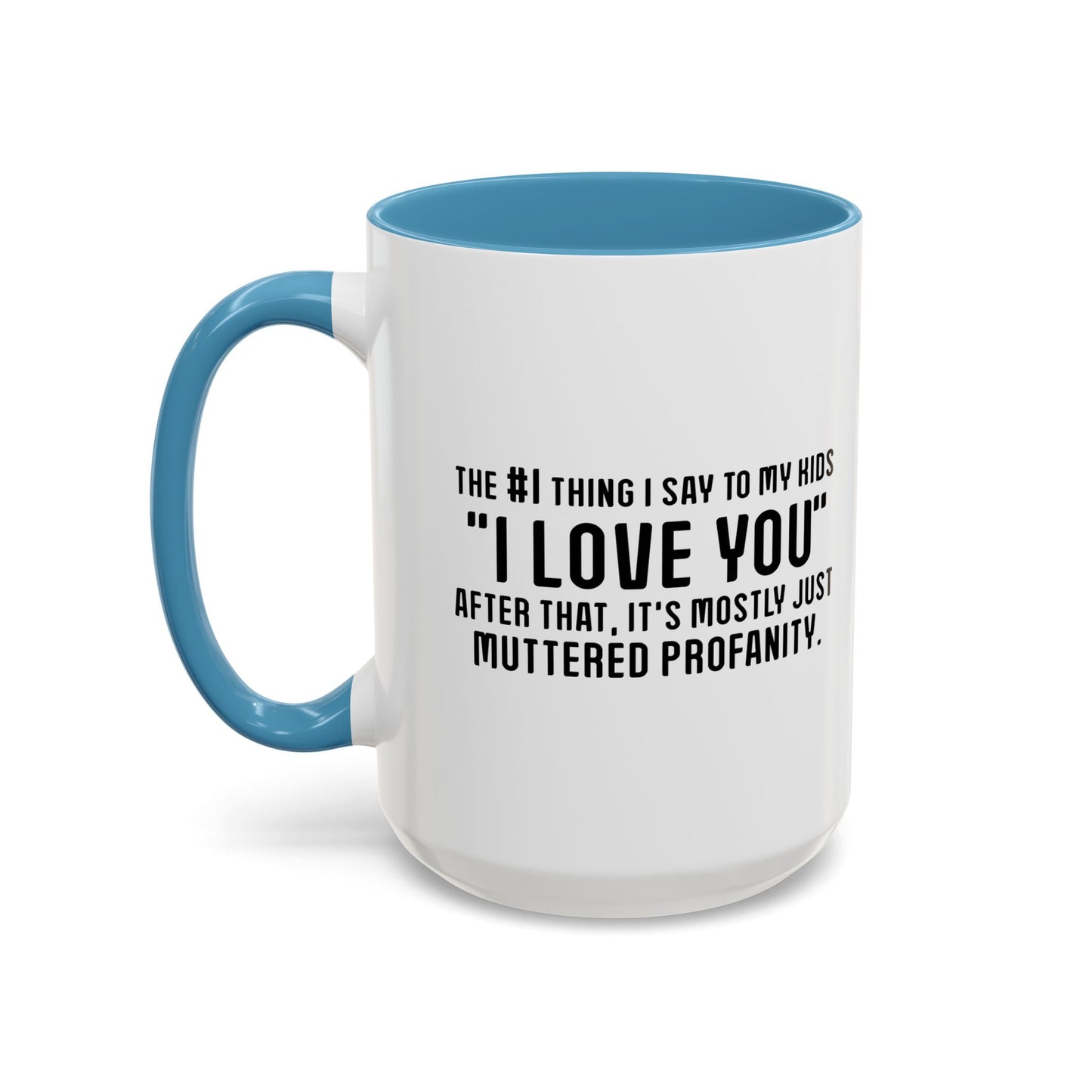 MUTTERED PROFANITY Accent BiColor Funny Sarcastic Mug