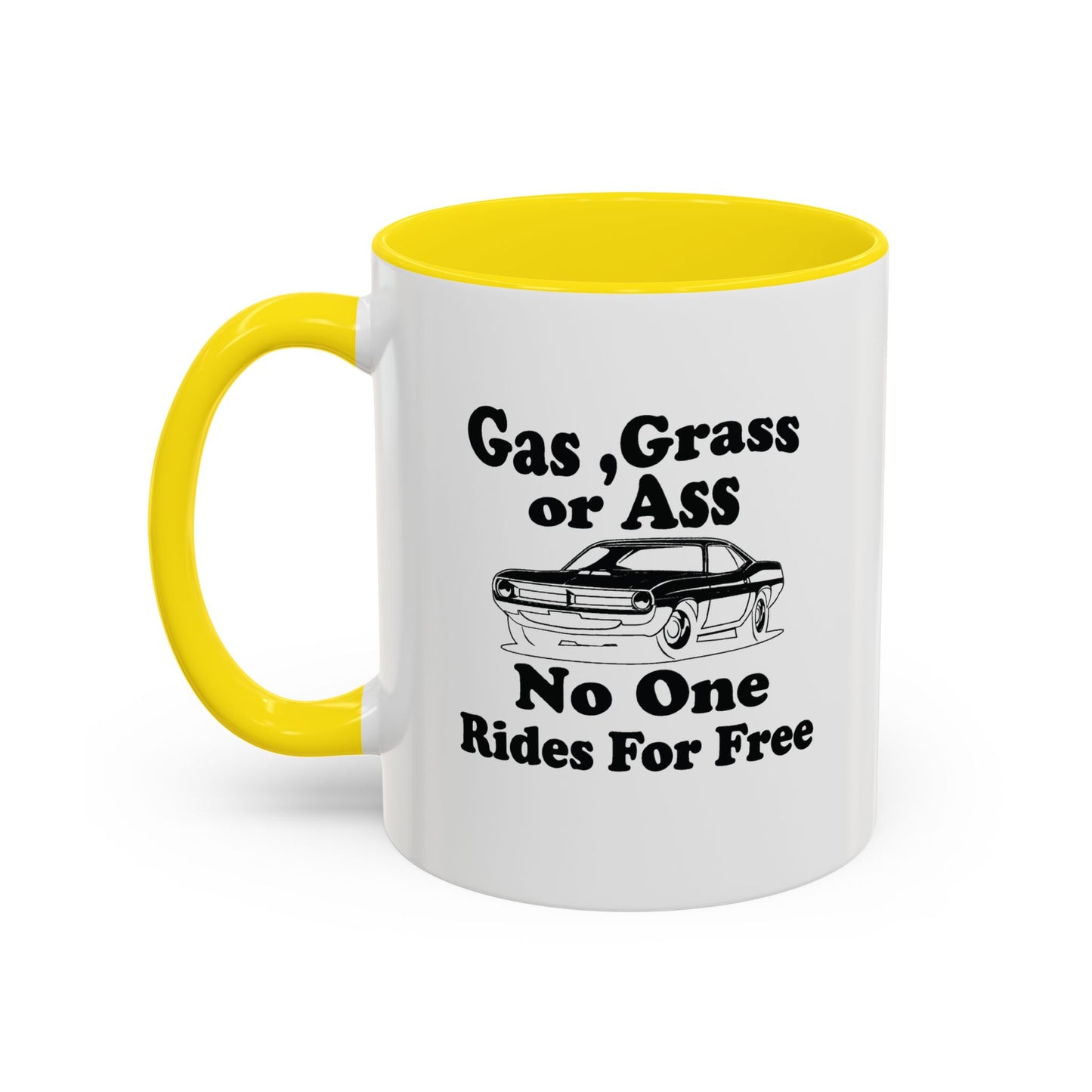 NO ONE RIDES FOR FREE Accent BiColor Funny Sarcastic Mug