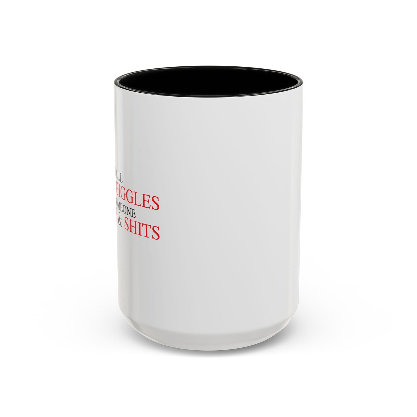 SHITS & GIGGLES Accent BiColor Funny Sarcastic Mug