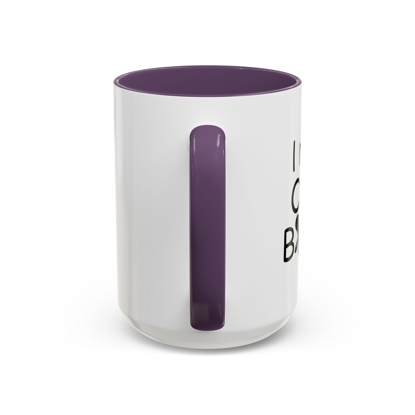 I MAKE CUTE BABIES Accent BiColor Funny Sarcastic Mug