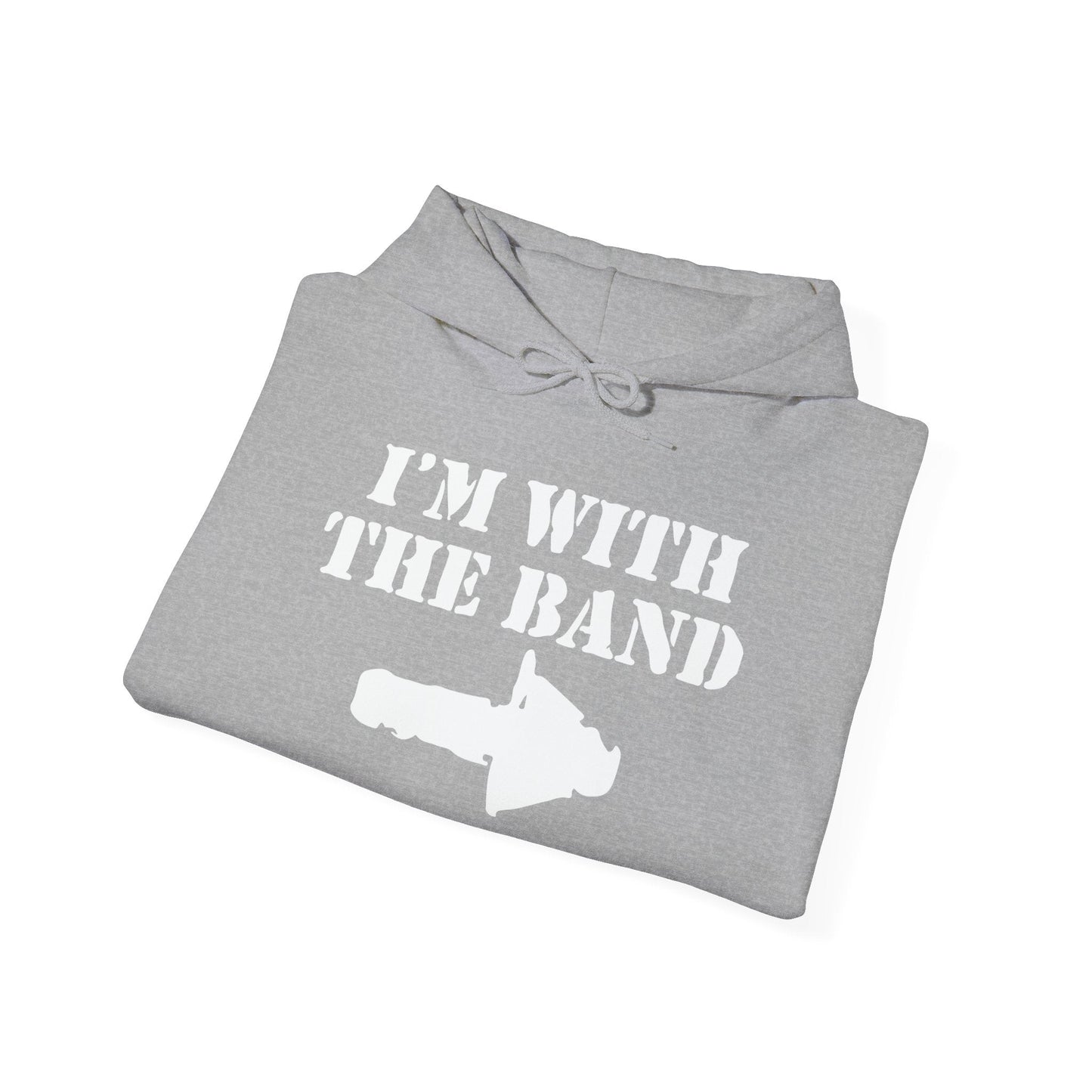 I'M WITH THE BAND - Premium Unisex Funny Sarcastic Black Hoodie Sweatshirt