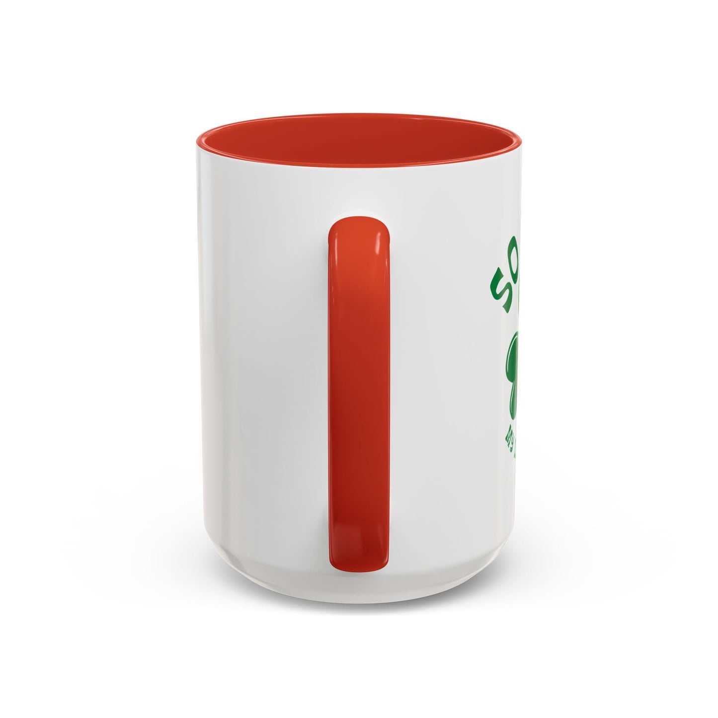 SO IRISH MY LIVER HURTS Accent BiColor Funny Sarcastic Mug