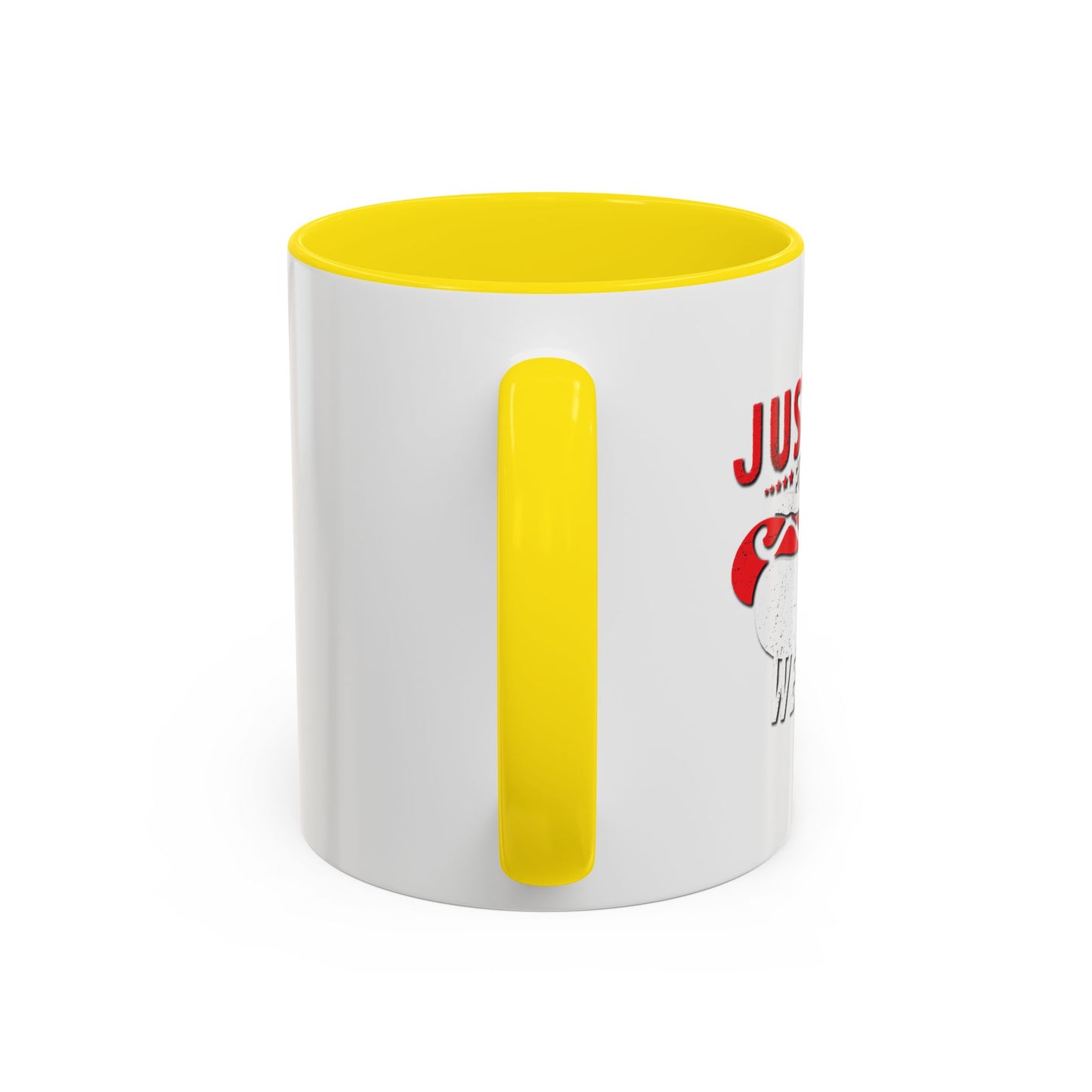 JUST HERE FOR THE WEINERS Accent BiColor Funny Sarcastic Mug