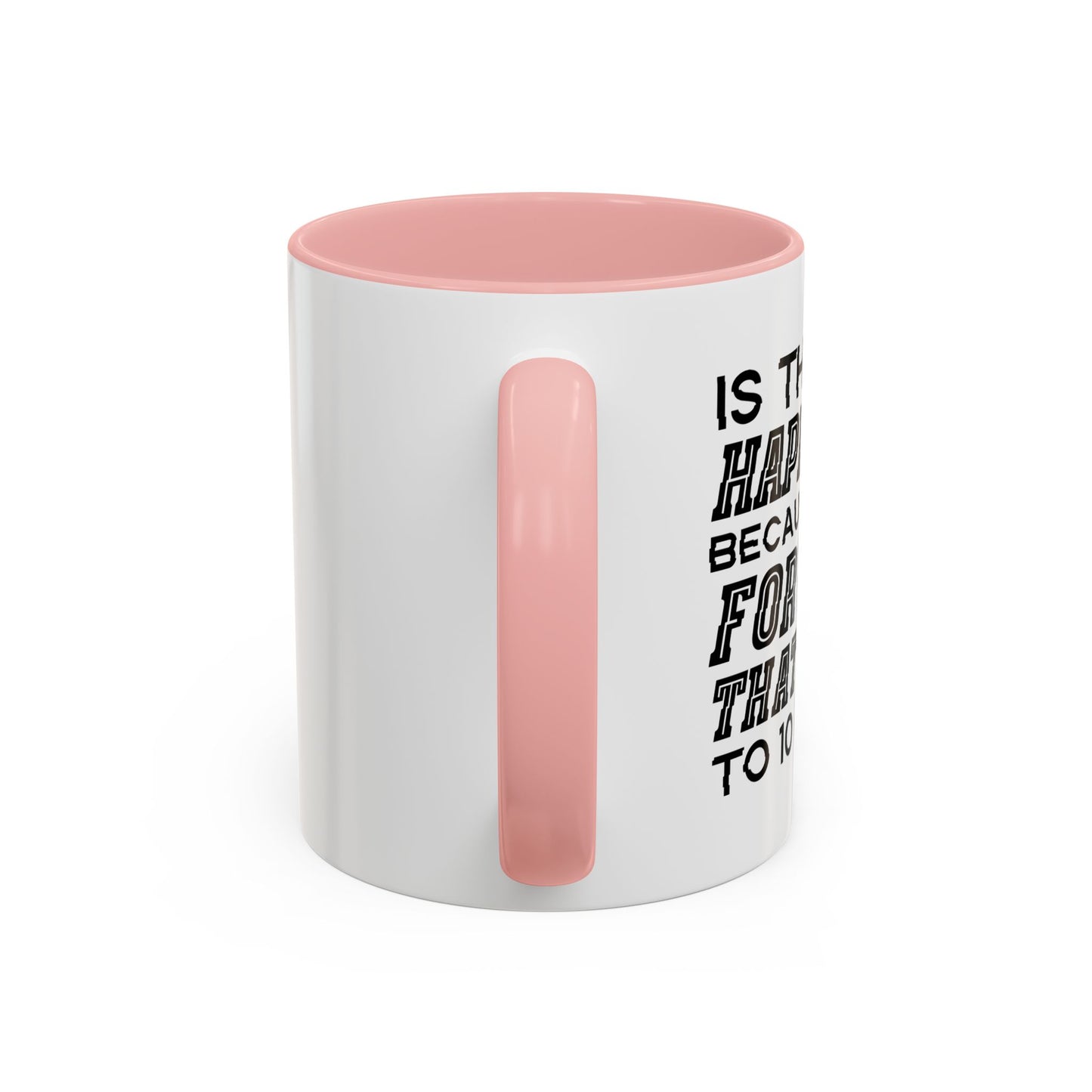 I DIDN'T FORWARD THAT EMAIL TO 10 PEOPLE Accent BiColor Funny Sarcastic Mug