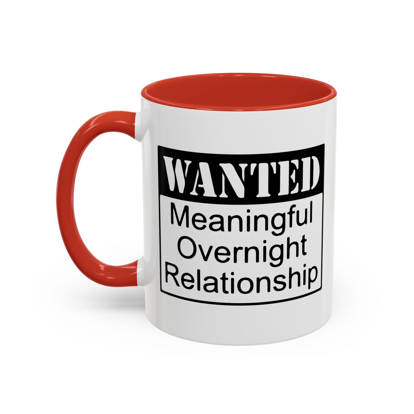 WANTED Accent BiColor Funny Sarcastic Mug