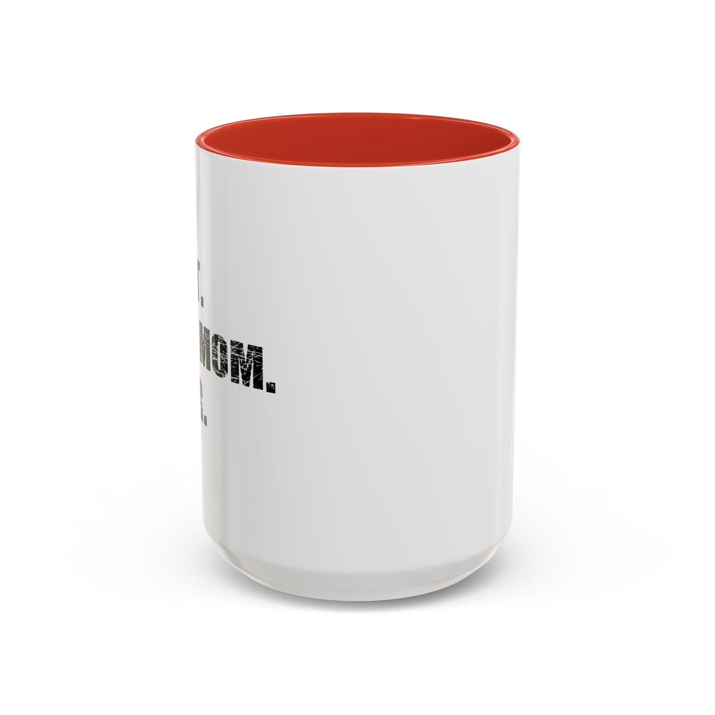 BEST. DOG MOM. EVER. Accent BiColor Funny Sarcastic Mug