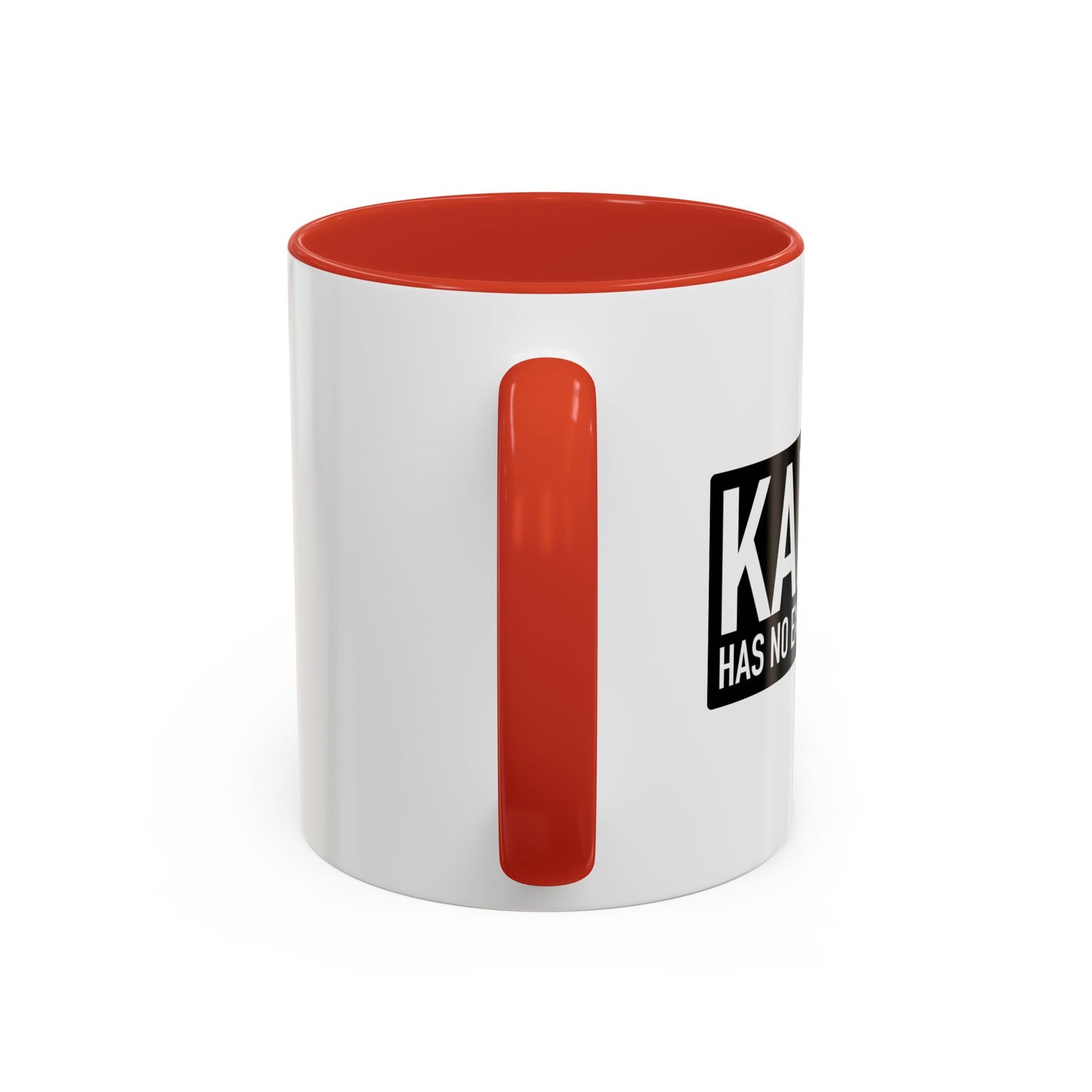 KARMA HAS NO EXPERATION DATE Accent BiColor Funny Sarcastic Mug