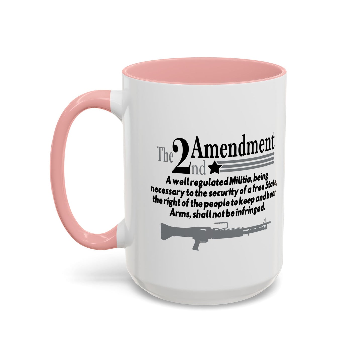 THE 2NS AMENDMENT Accent BiColor Funny Sarcastic Mug