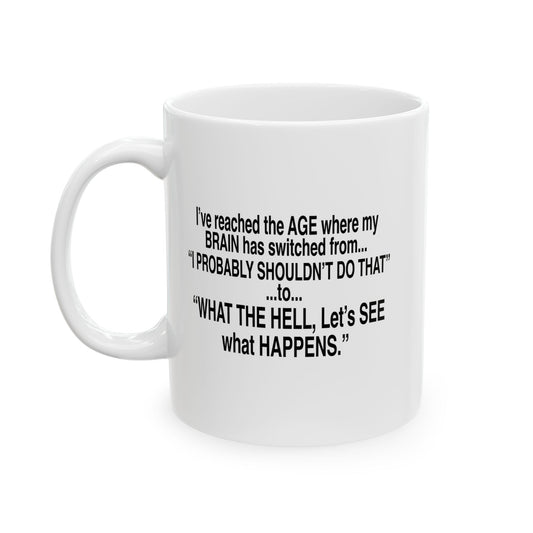 LET'S SEE WHAT HAPPENS FUNNY SARCASTIC MUG