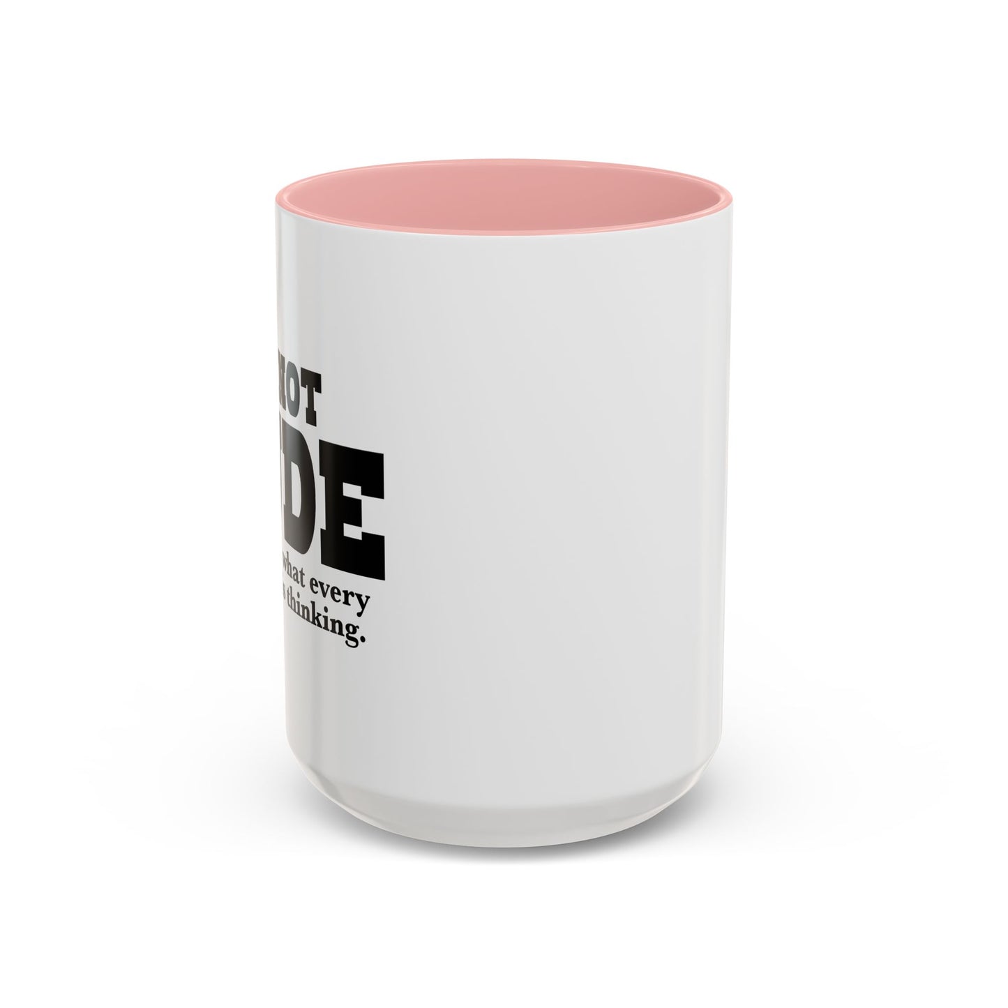 I'M NOT RUDE Accent BiColor Funny Sarcastic Mug