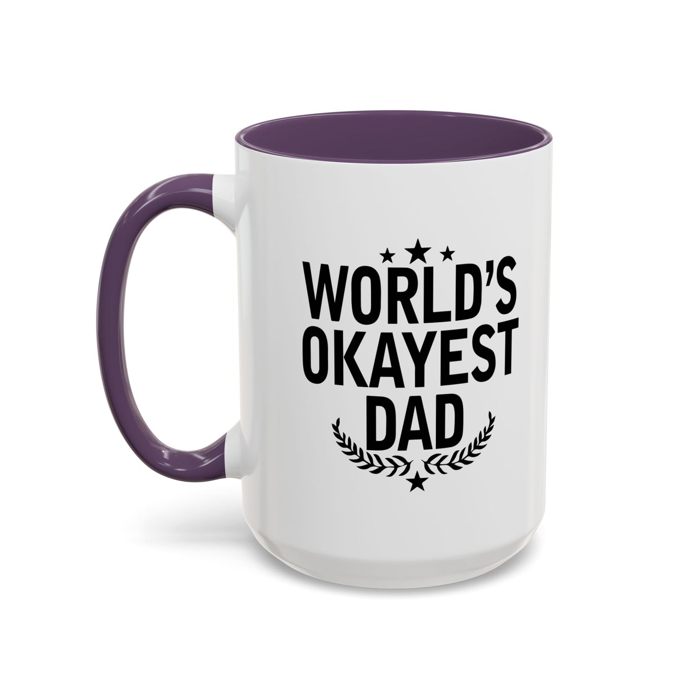 WORLD'S OKAYEST DAD Accent BiColor Funny Sarcastic Mug