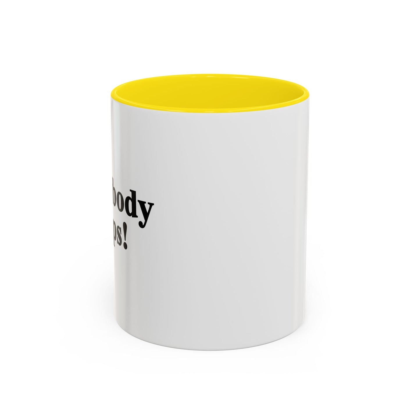 Everybody Poops! Accent BiColor Funny Sarcastic Mug