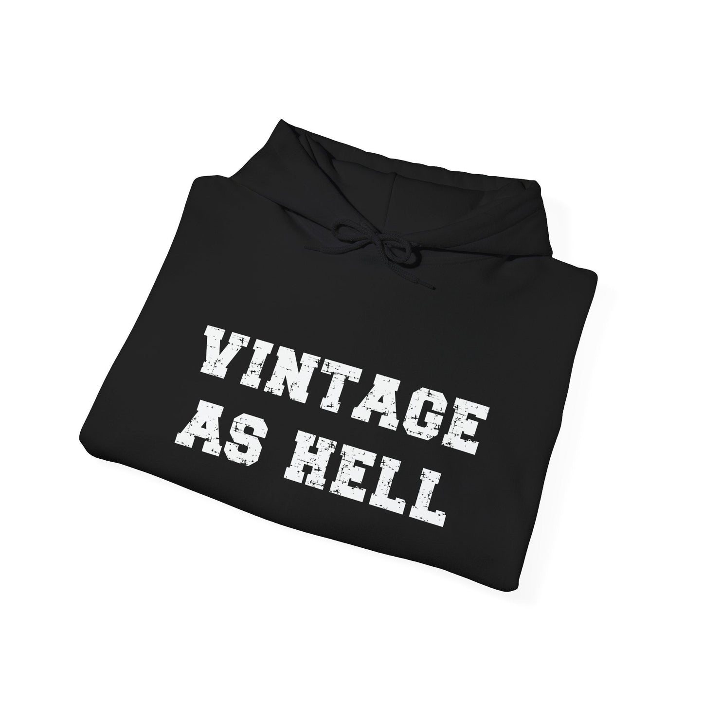 VINTAGE AS HELL - Premium Unisex Funny Sarcastic Black Hoodie Sweatshirt