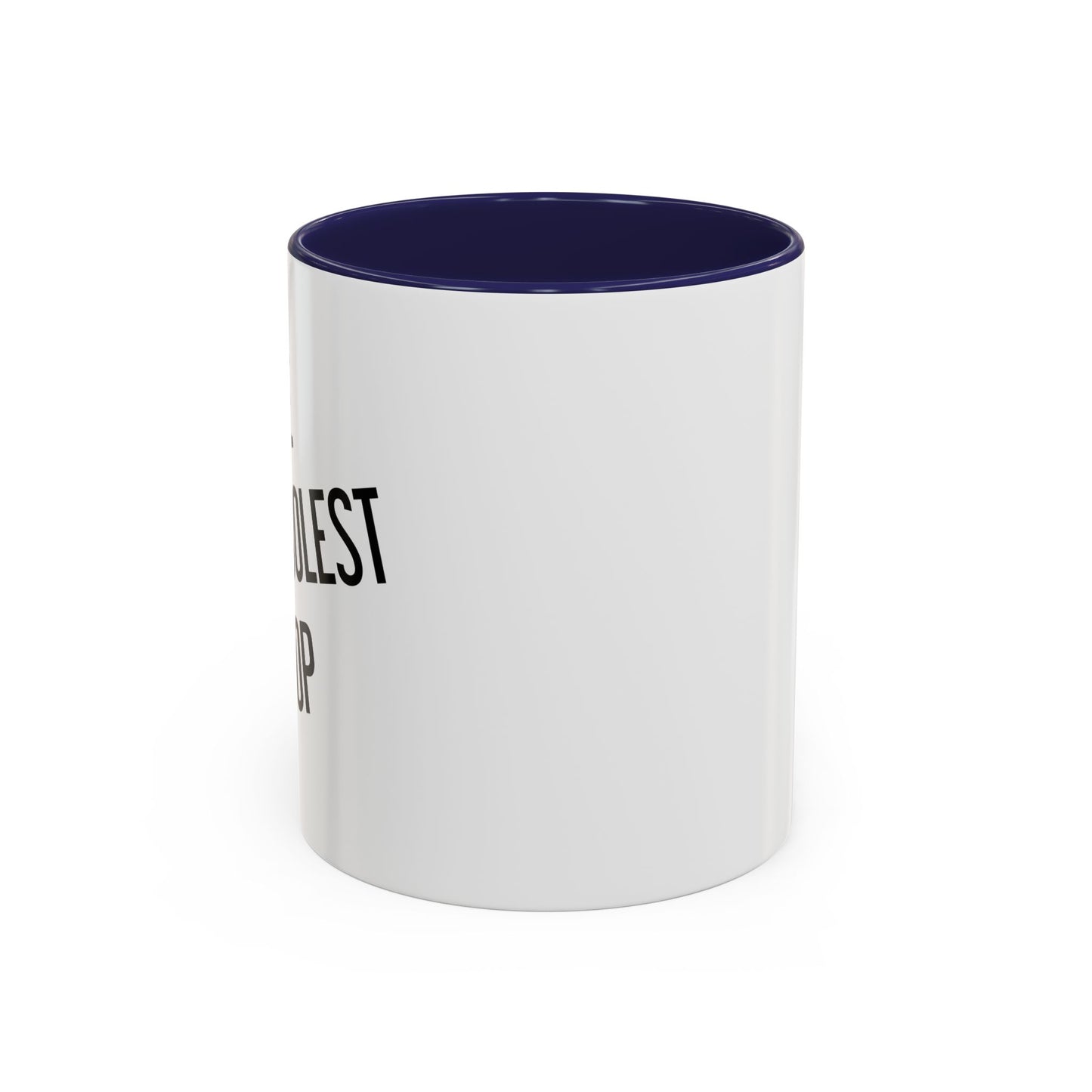 THE COOLEST POP Accent BiColor Funny Sarcastic Mug