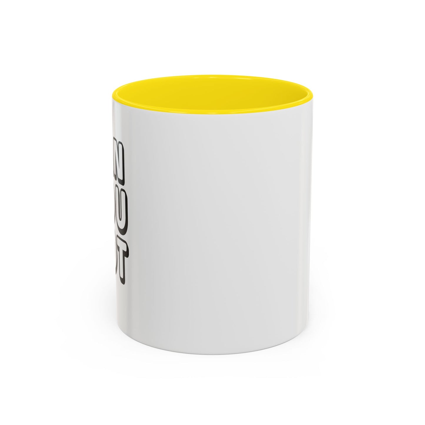 CAN YOU NOT Accent BiColor Funny Sarcastic Mug