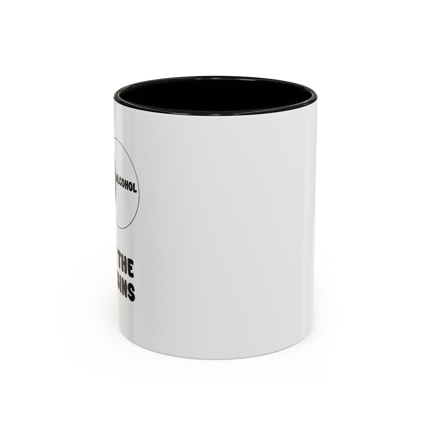 ME & ALCOHOL WHERE THE FUN BEGINS Accent BiColor Funny Sarcastic Mug