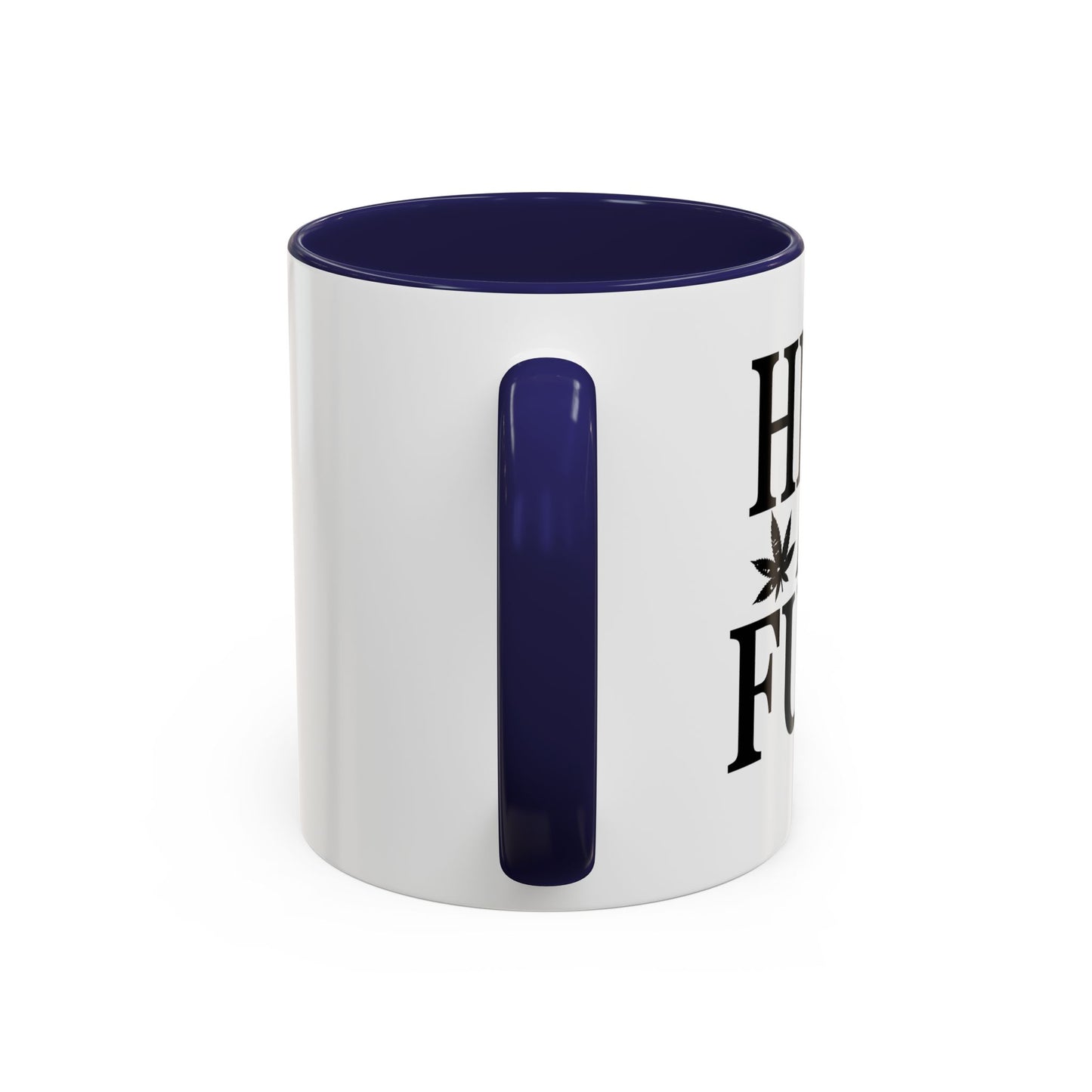 HIGH AS FUCK Accent BiColor Funny Sarcastic Mug