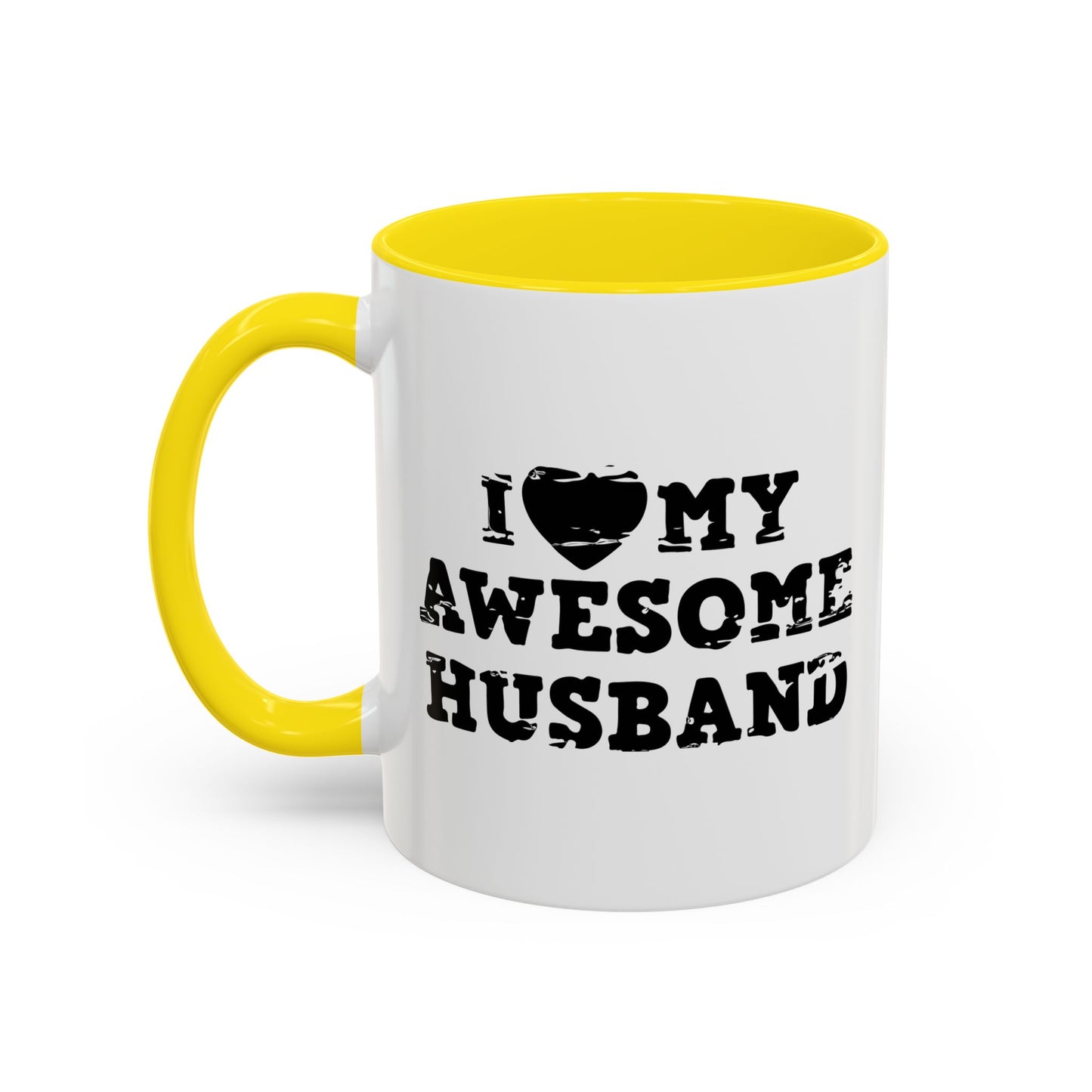 I HEART MY AWESOME HUSBAND Accent BiColor Funny Sarcastic Mug