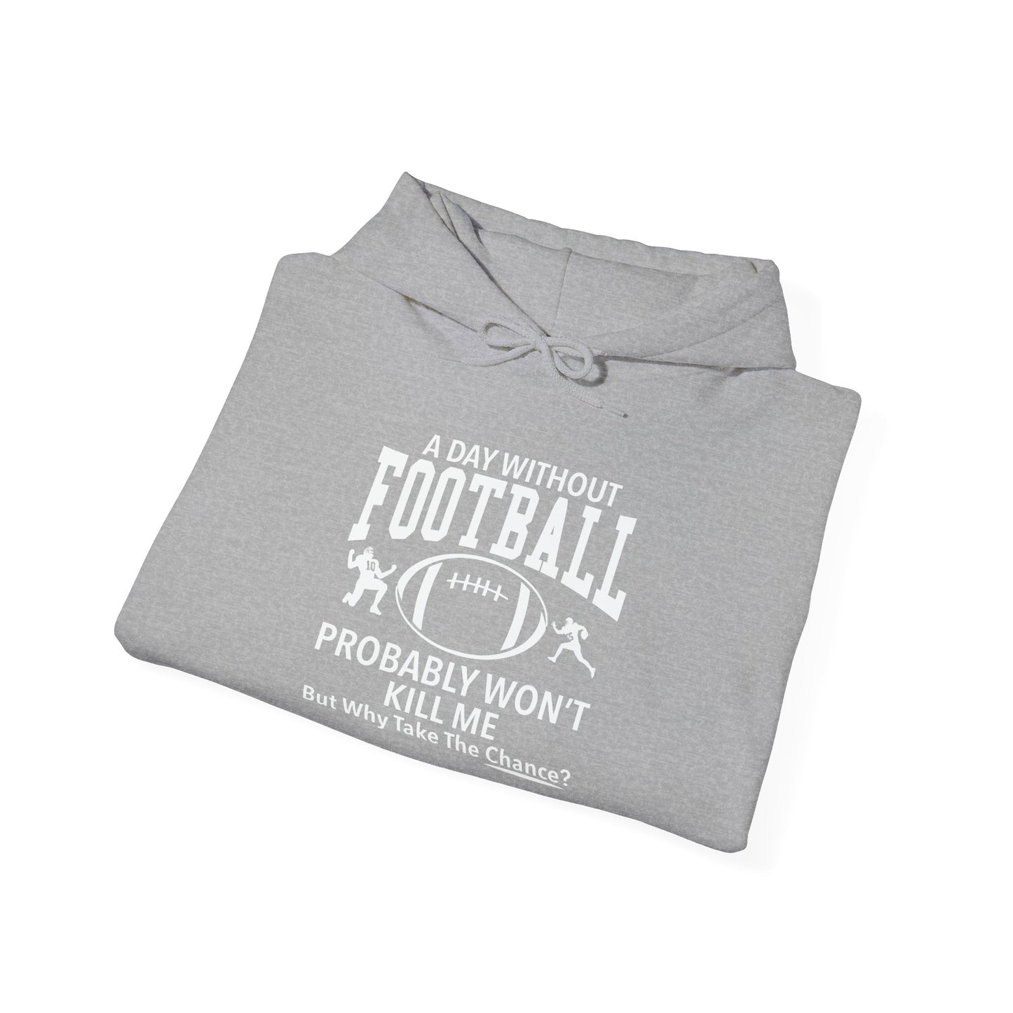 A DAY WITHOUT FOOTBALL - Premium Unisex Funny Sarcastic Black Hoodie Sweatshirt