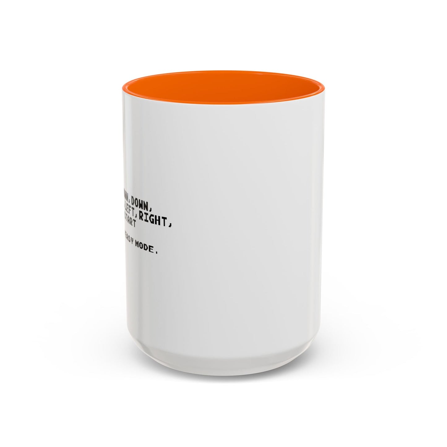 NOW I'M IN EASY MODE Accent BiColor Funny Sarcastic Mug