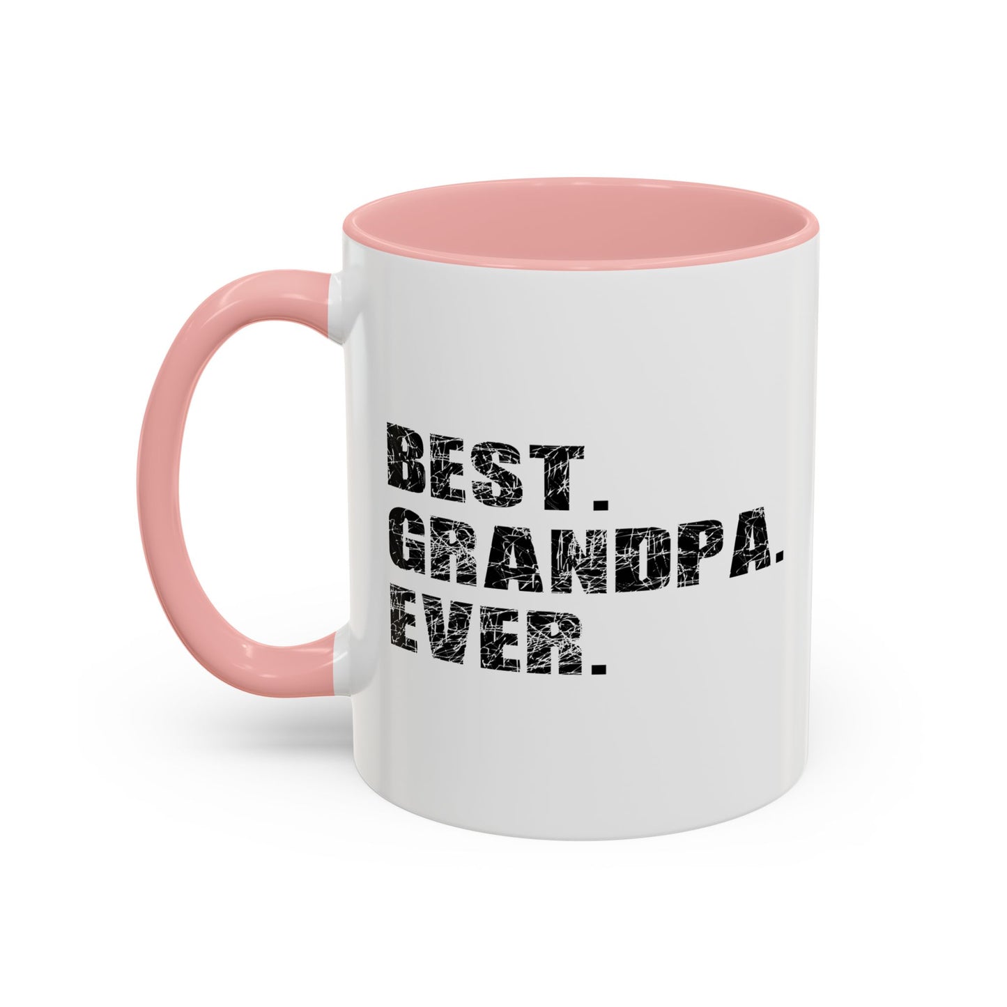 BEST. GRANDPA. EVER. Accent BiColor Funny Sarcastic Mug