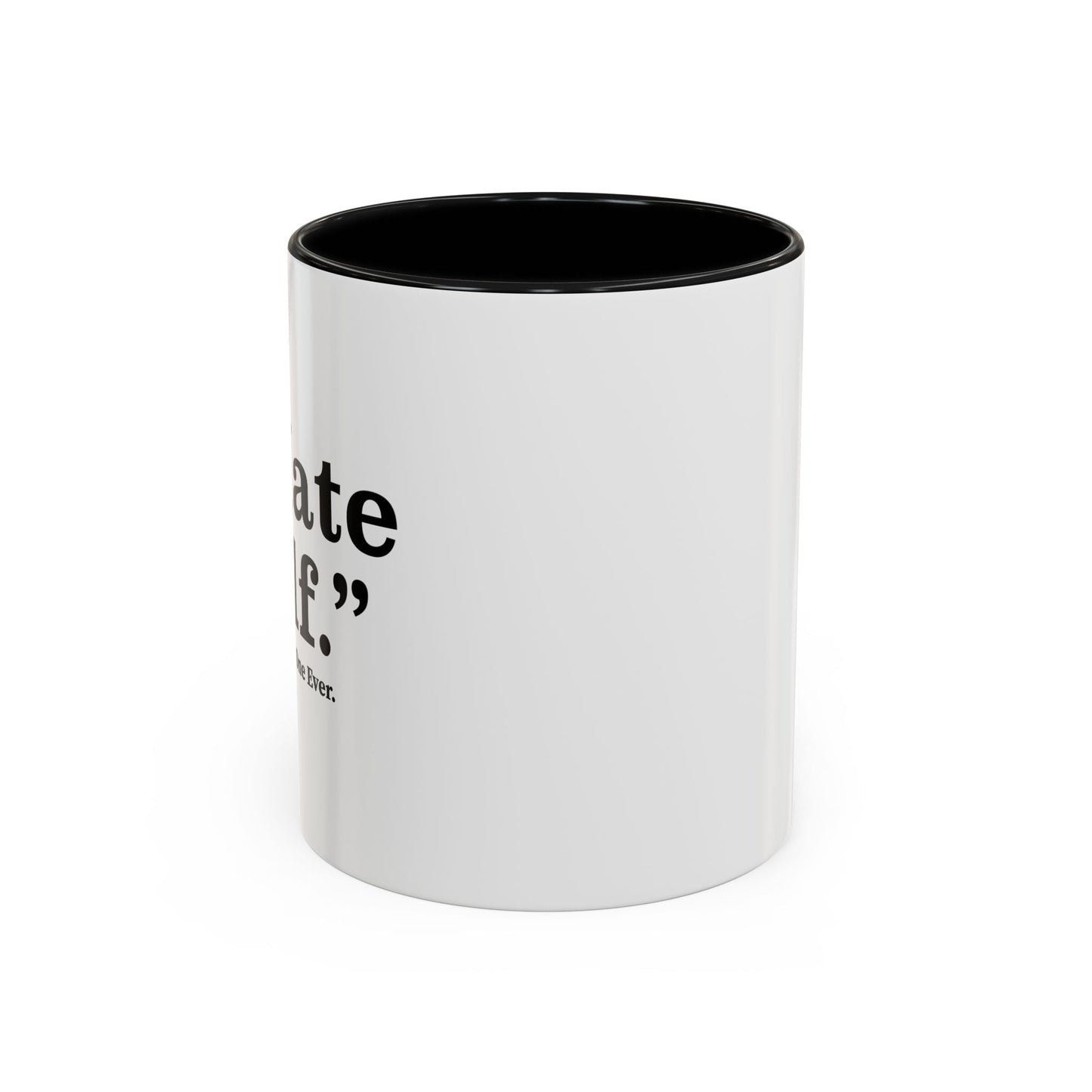 I HATE GOLF Accent BiColor Funny Sarcastic Mug