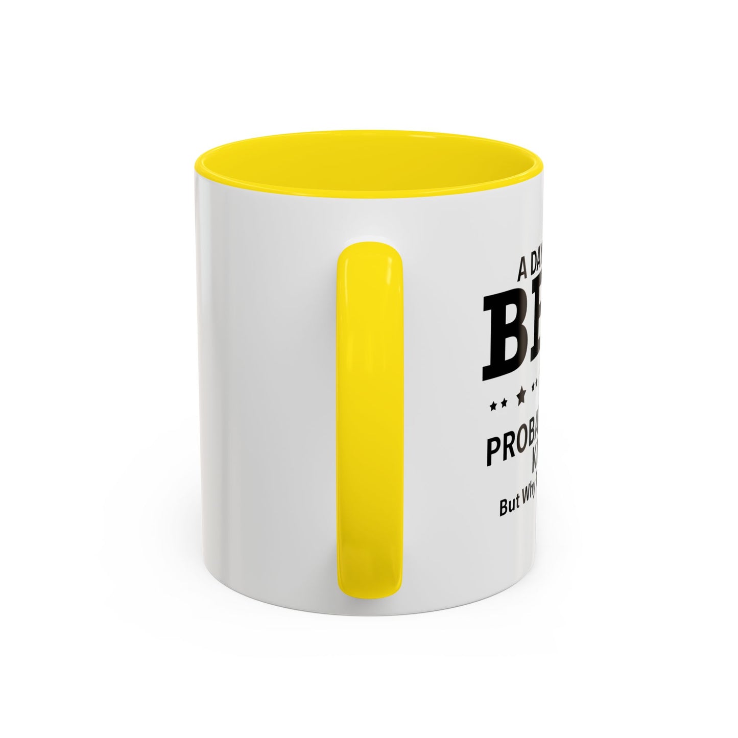 A DAY WITHOUT BEER Accent BiColor Funny Sarcastic Mug