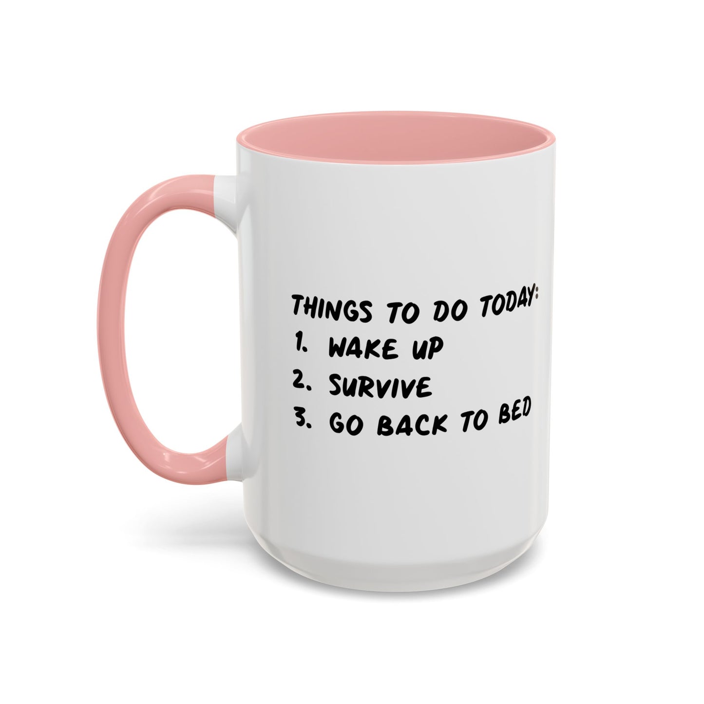 THINGS TO DO TODAY Accent BiColor Funny Sarcastic Mug