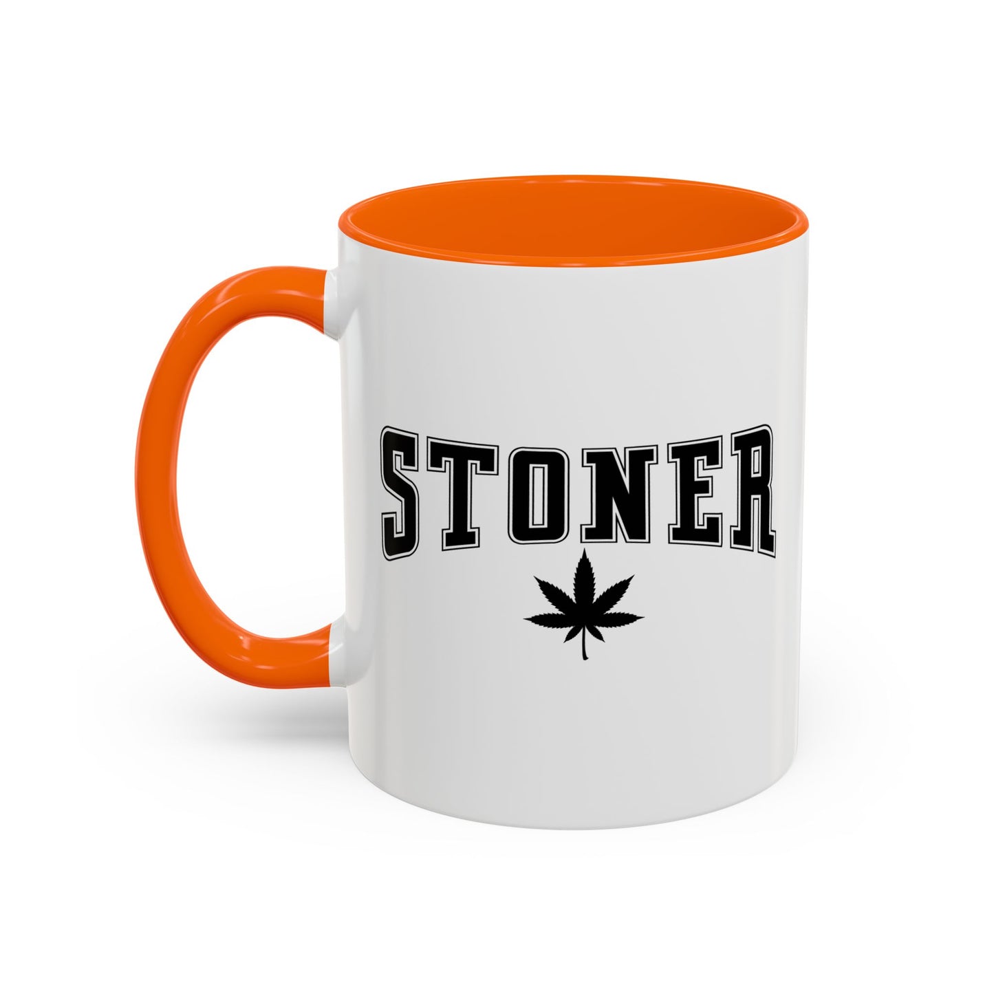 STONER Accent BiColor Funny Sarcastic Mug