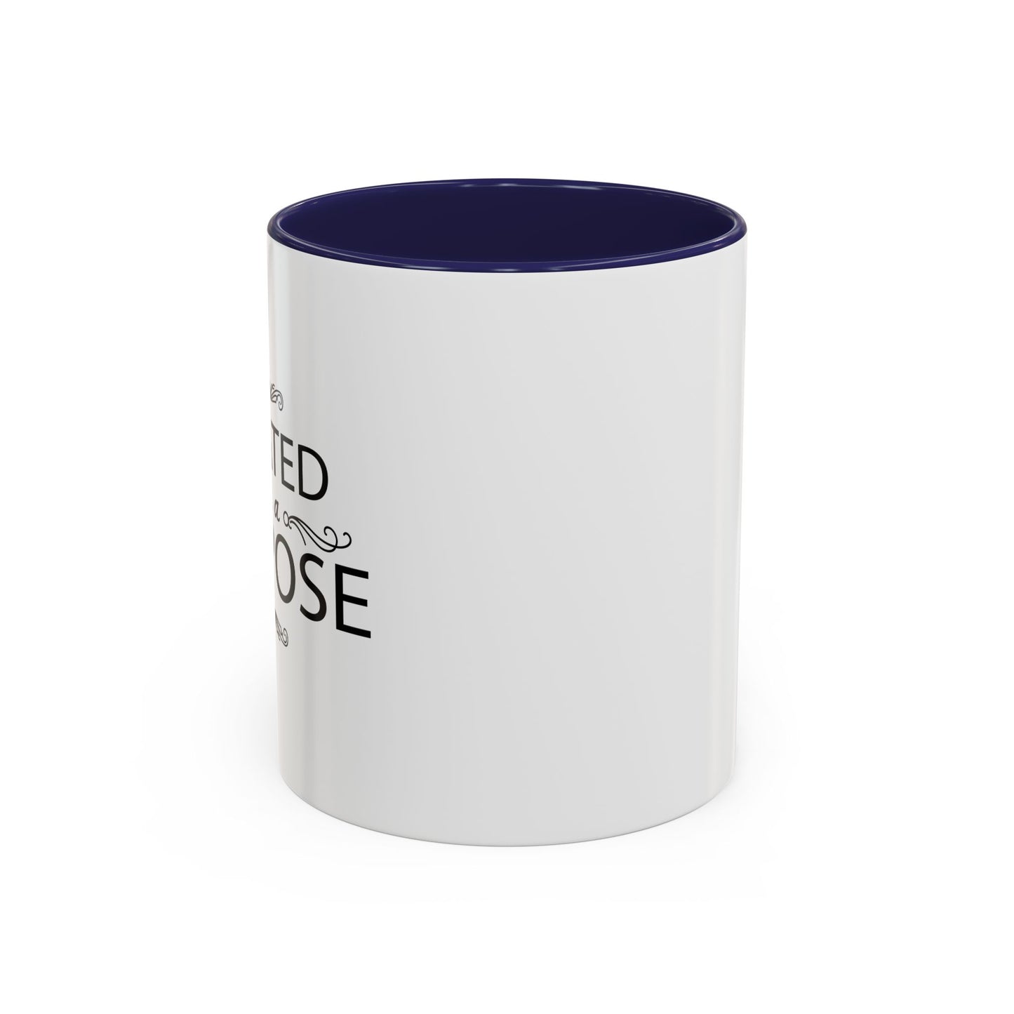 CREATED WITH A PURPOSE Accent BiColor Funny Sarcastic Mug