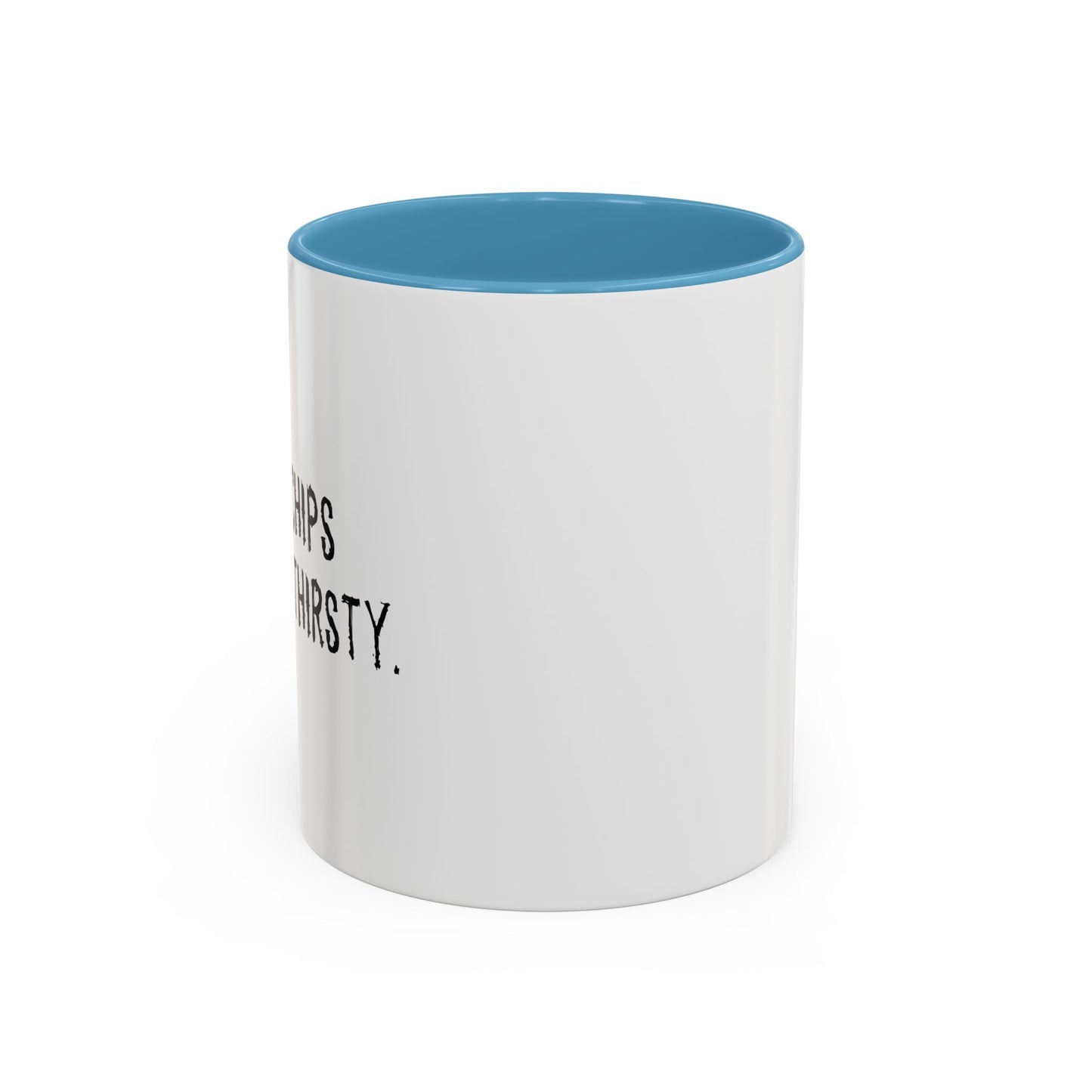 PAINT CHIPS MAKES ME THIRSTY. Accent BiColor Funny Sarcastic Mug