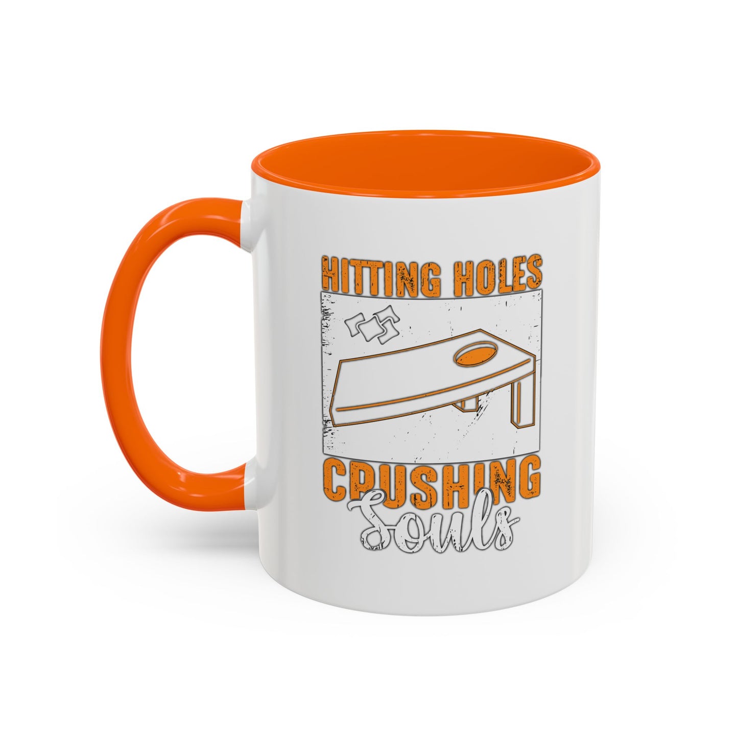 HITTING HOLES CRUSHING SOULS Accent BiColor Funny Sarcastic Mug