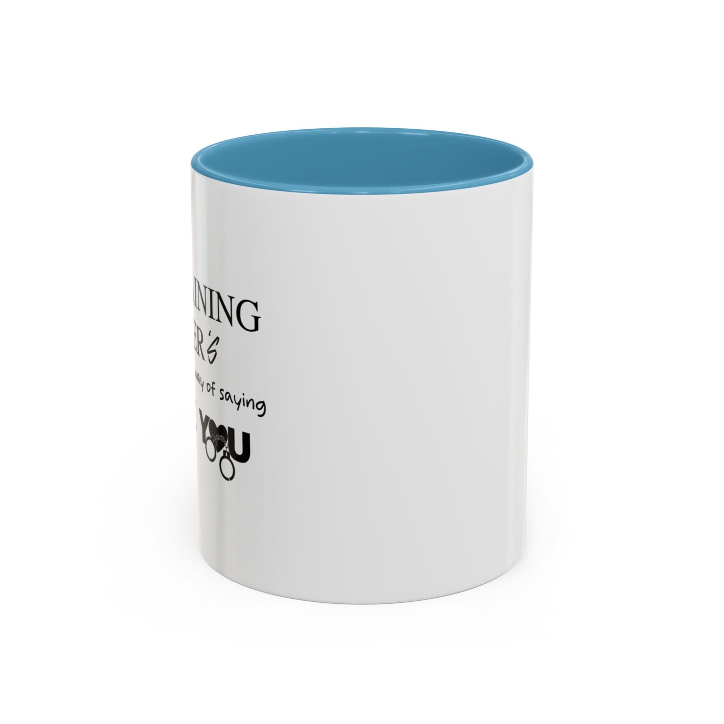 RESTRAINING ORDERS Accent BiColor Funny Sarcastic Mug