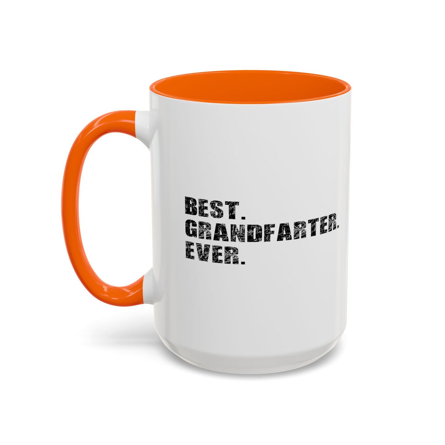 BEST. GRANDFARTER. EVER. Accent BiColor Funny Sarcastic Mug