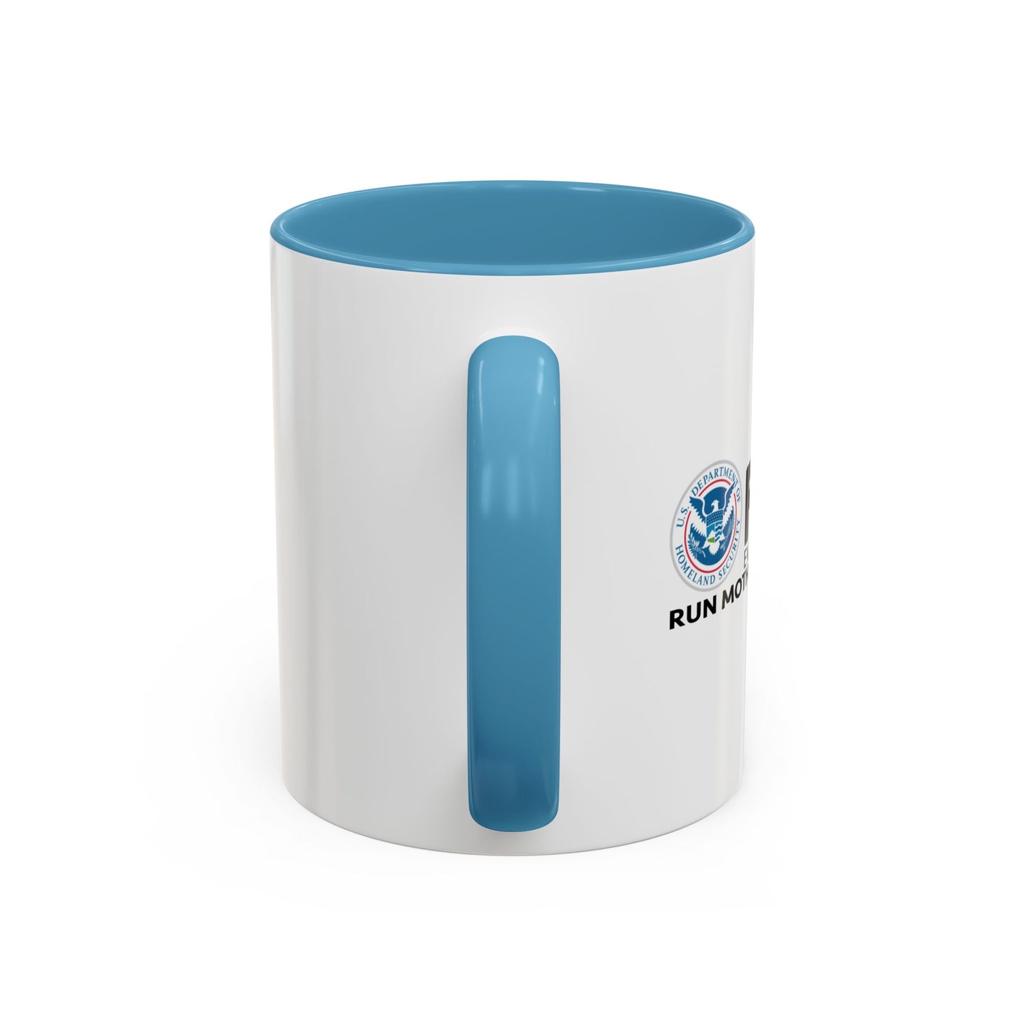 FEMA Accent BiColor Funny Sarcastic Mug