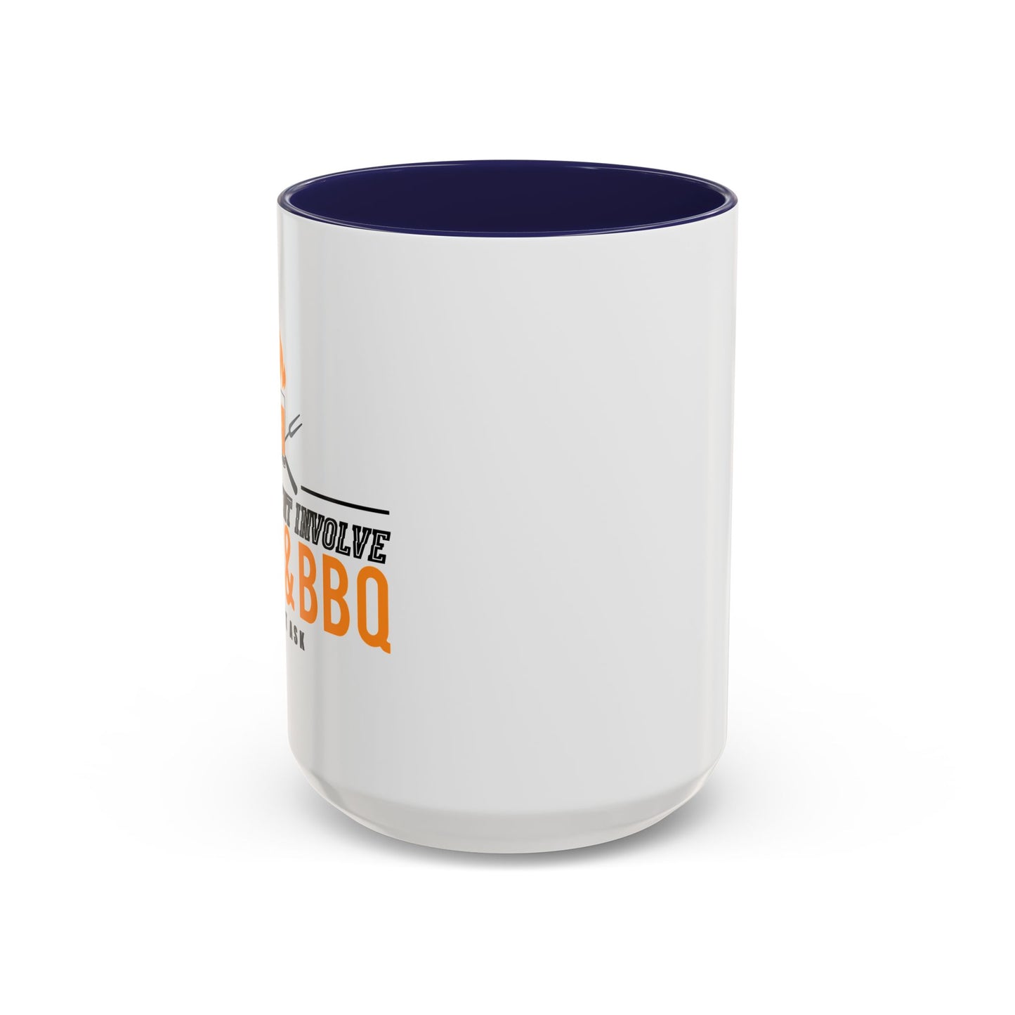 DONT ASK Accent BiColor Funny Sarcastic Mug