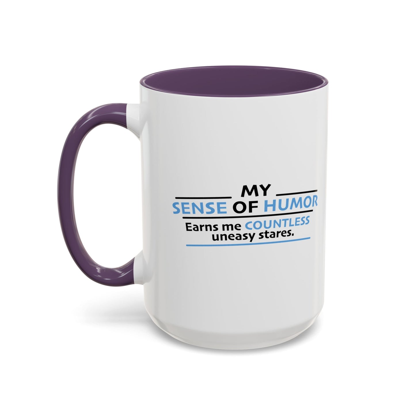 MY SENSE OF HUMOR Accent BiColor Funny Sarcastic Mug