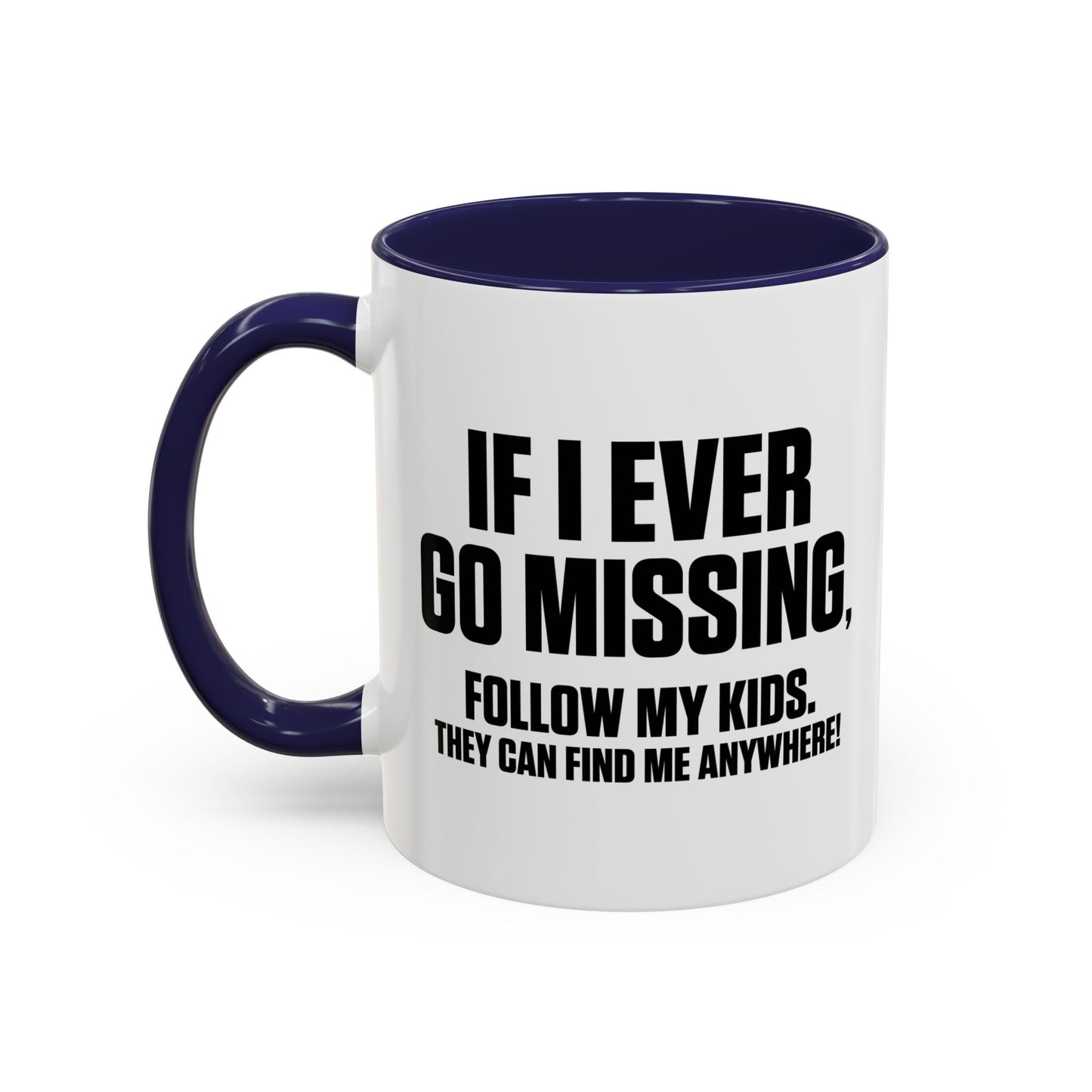 FOLLOW MY KIDS Accent BiColor Funny Sarcastic Mug