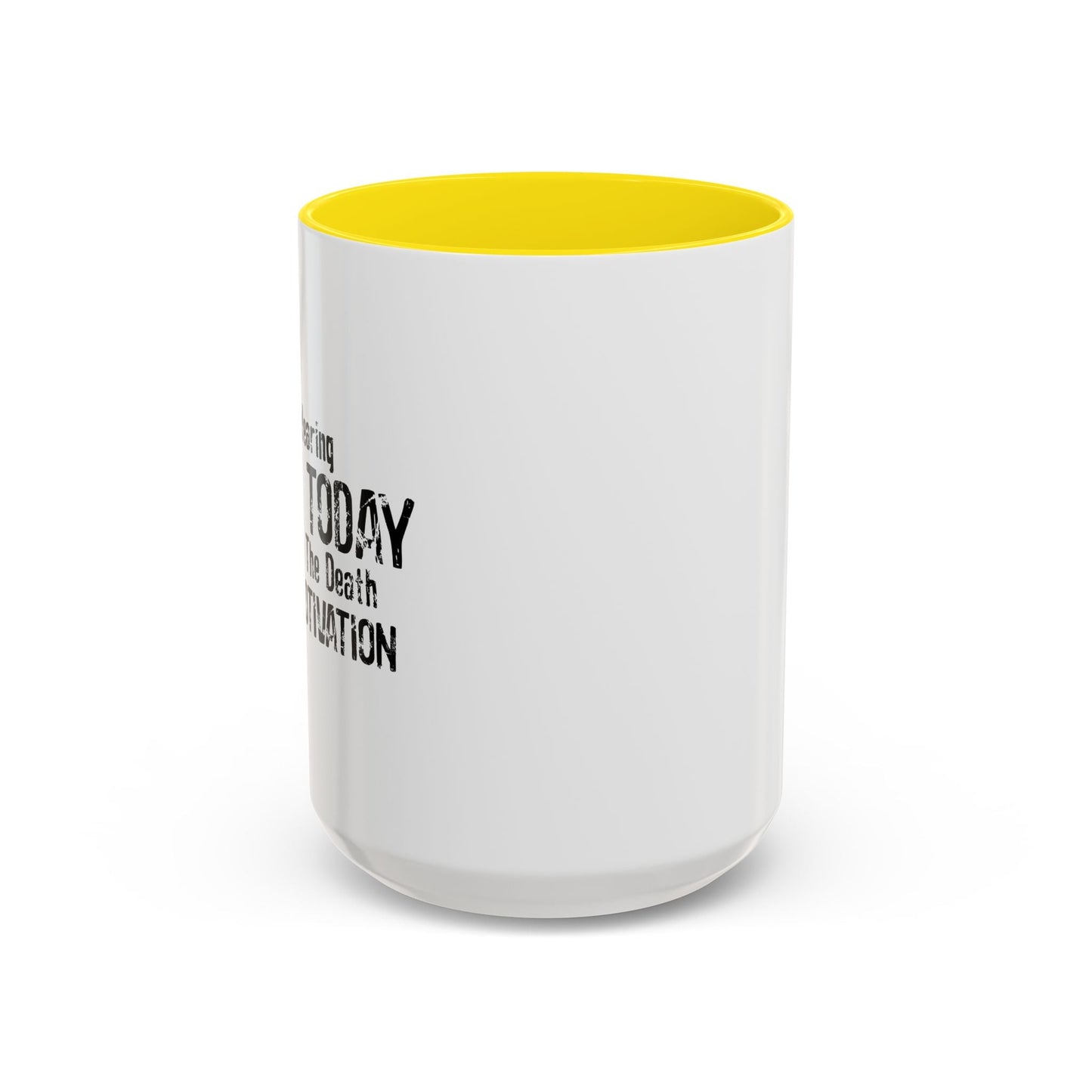 WEARING BLACK TODAY Accent BiColor Funny Sarcastic Mug