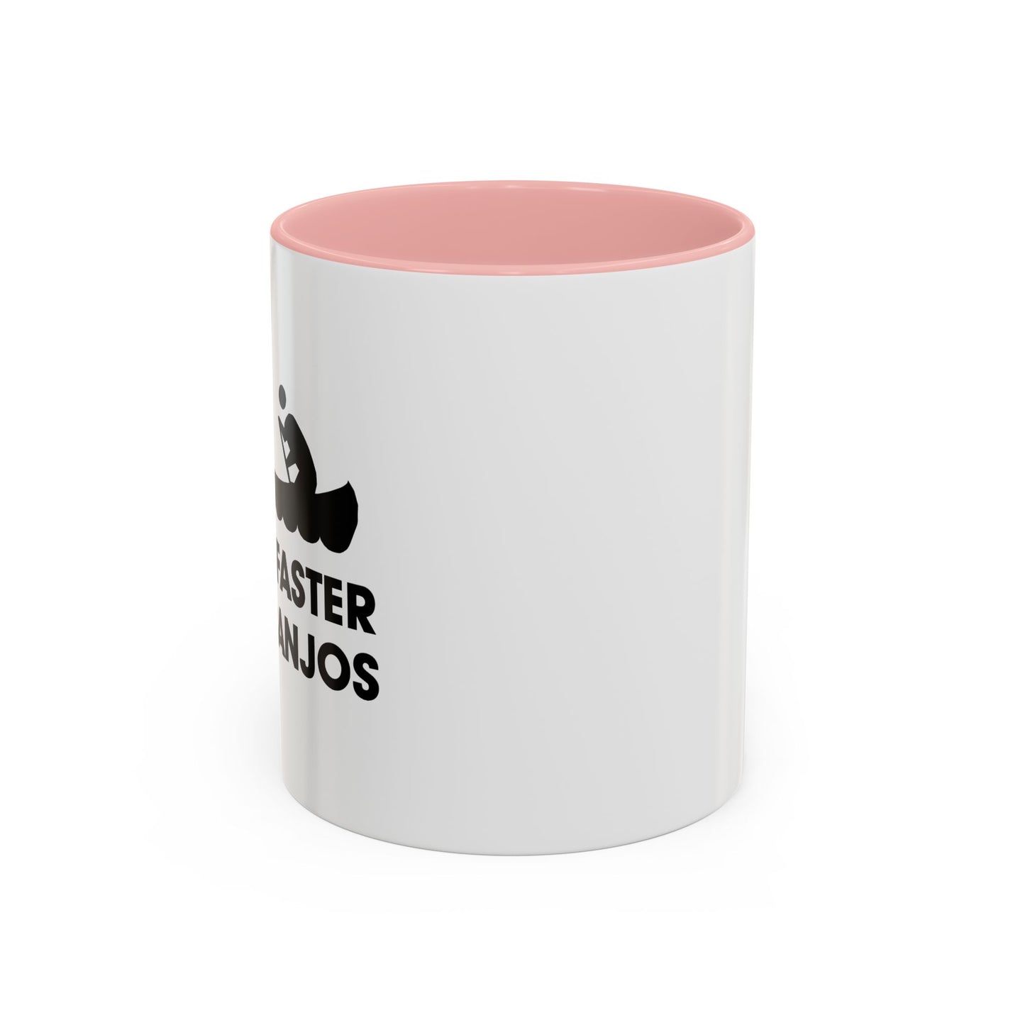 PADDLE FASTER, I HEAR BANJOS Accent BiColor Funny Sarcastic Mug