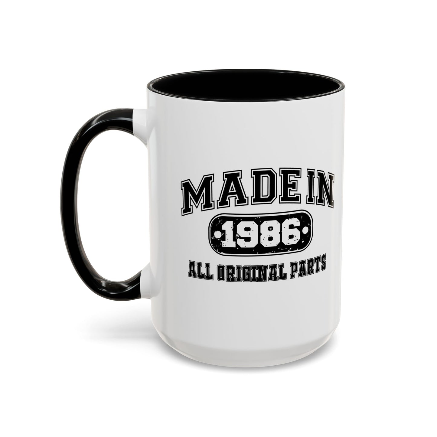 MADE IN 1986 Accent BiColor Funny Sarcastic Mug