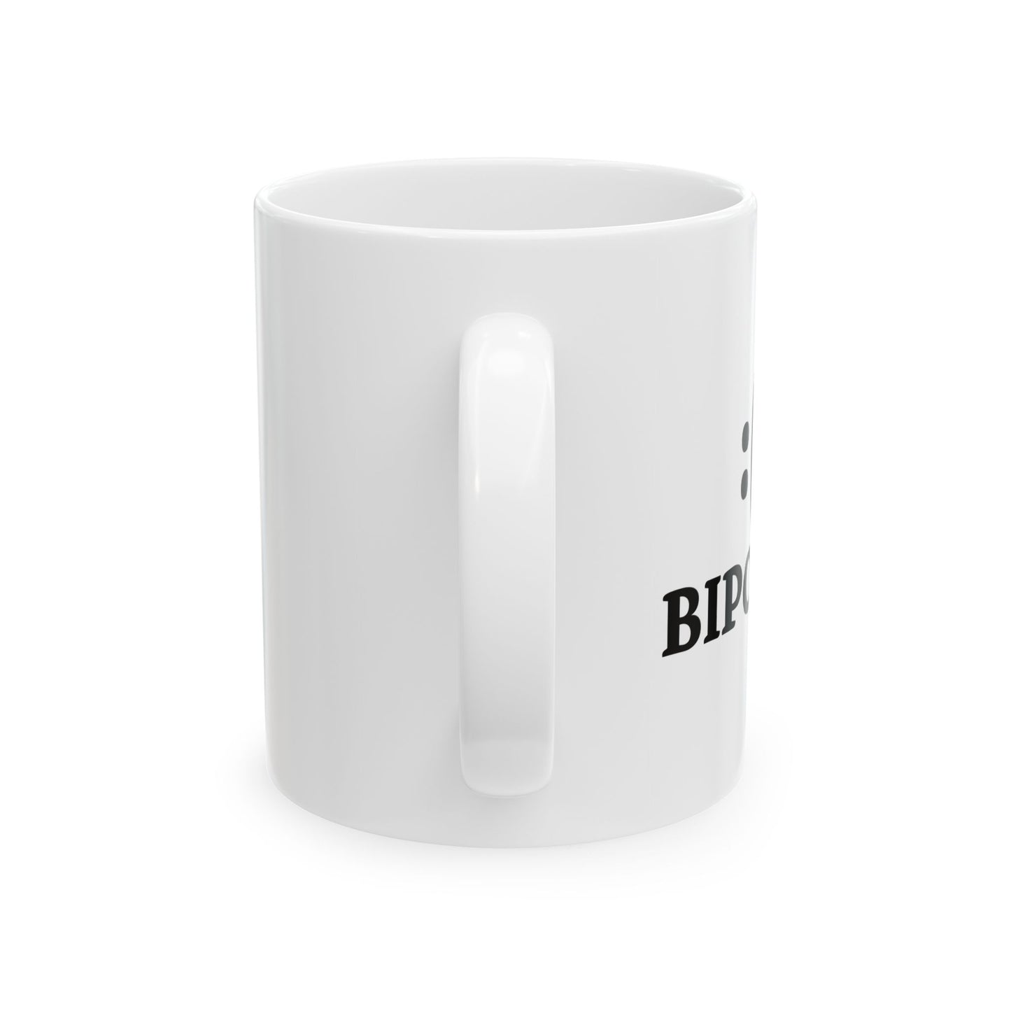 BIPOLAR FUNNY SARCASTIC WHITE MUG