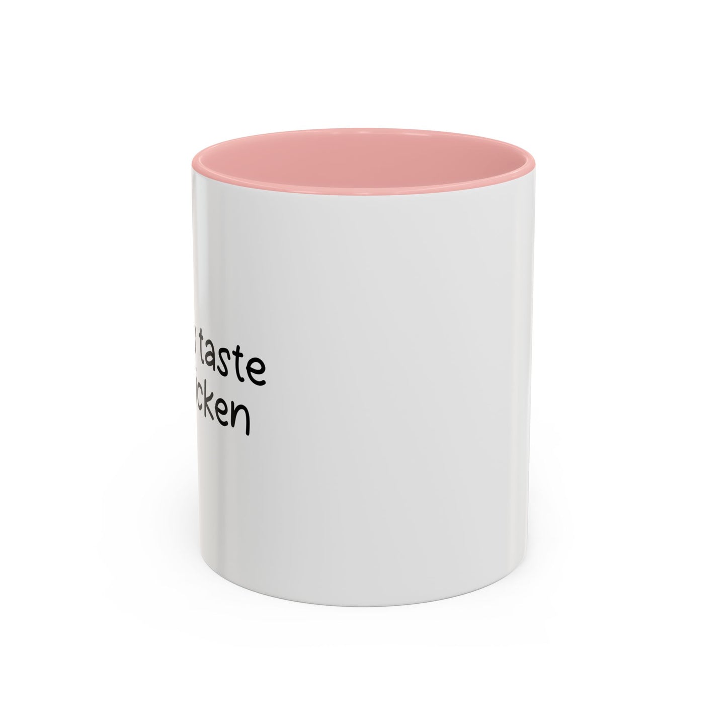 BOOGERS TASTE LIKE CHICKEN Accent BiColor Funny Sarcastic Mug