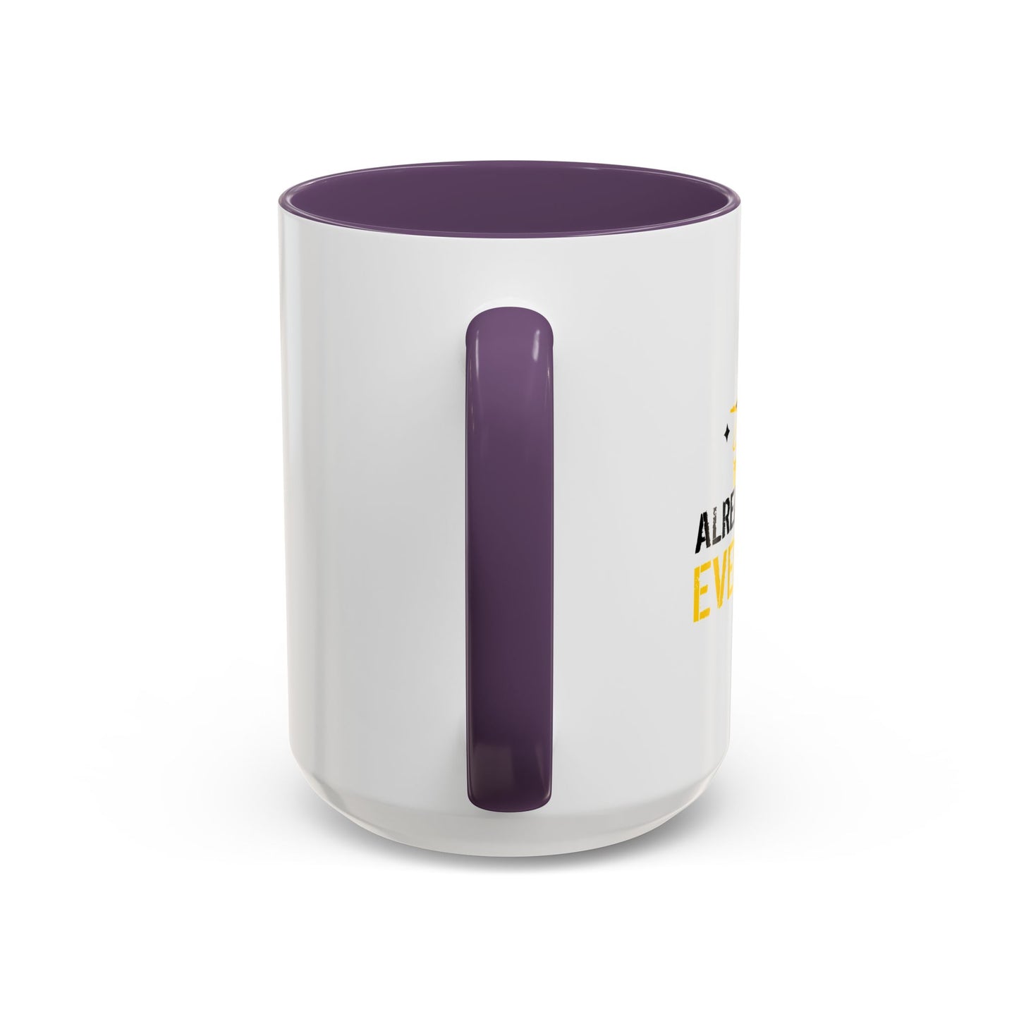 ALREADY FORGOT EVERYTHING Accent BiColor Funny Sarcastic Mug