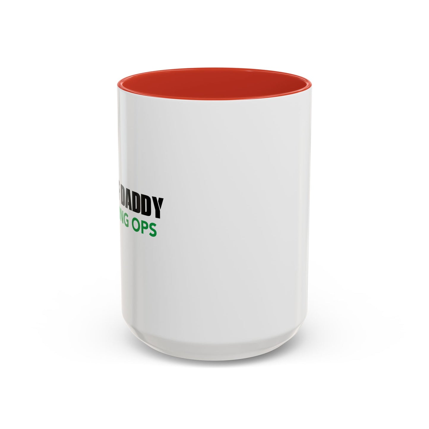 CALL OF DADDY FATHER OPS Accent BiColor Funny Sarcastic Mug