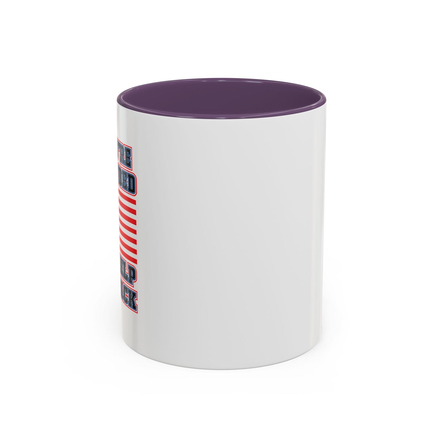 IF YOU'RE OFFENDED I'LL HELP YOU PACK Accent BiColor Funny Sarcastic Mug