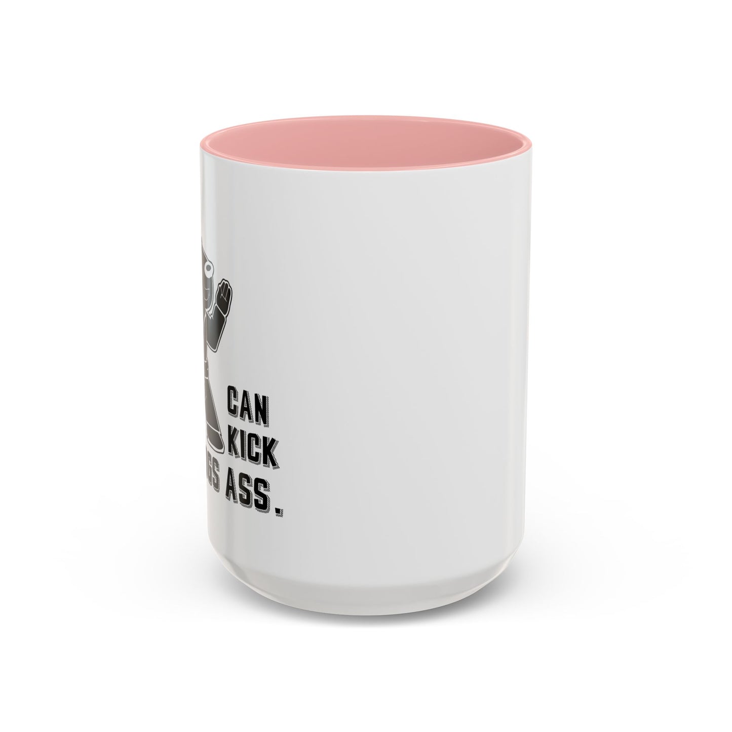 MY DOG CAN KICK YOUR DOGS ASS Accent BiColor Funny Sarcastic Mug