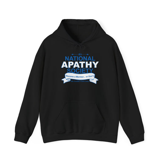 NATIONAL APATHY SOCIETY - Premium Unisex Heavy Blend Funny Sarcastic Colored Hoodie Sweatshirt