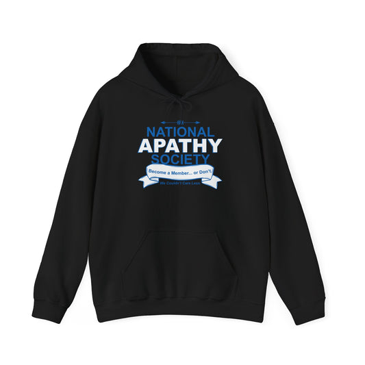 NATIONAL APATHY SOCIETY - Premium Unisex Funny Sarcastic Black Hoodie Sweatshirt